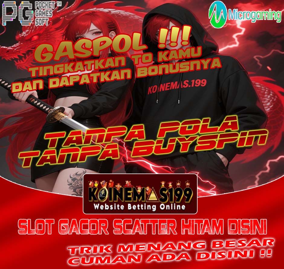 KOINEMAS199 RTP Slot Gacor Mudah Jackpot Malam Ini
