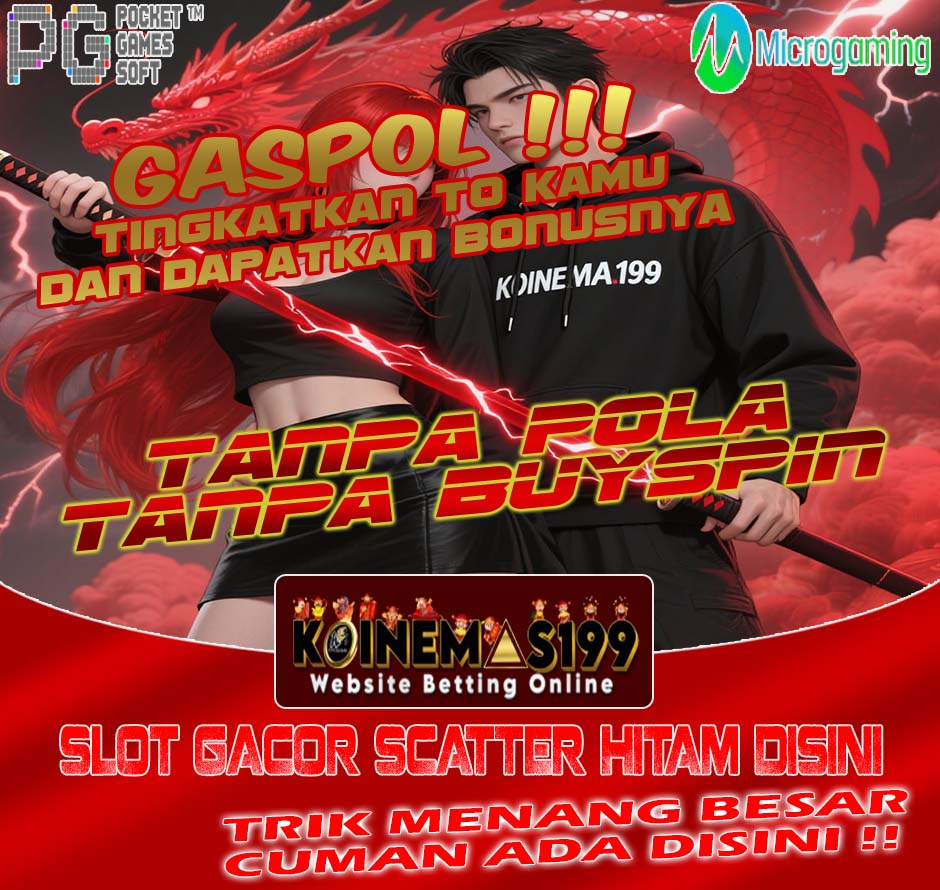 KOINEMAS199 Slot 2025 Mempunyai Koleksi Game Slot Lengkap